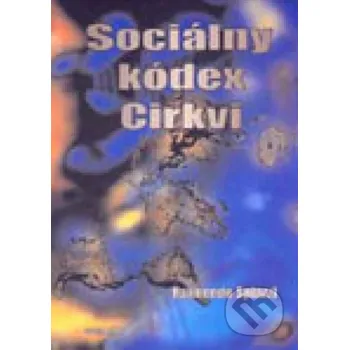 Kniha Sociálny kódex Cirkvi - Raimondo Spiazzi Dobrá kniha