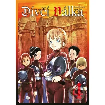 Kniha Dívčí válka 4 - Kóiči Óniši Argo