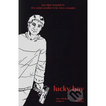 Lucky Boy - Max Bubakoff, Renata W Netopejr