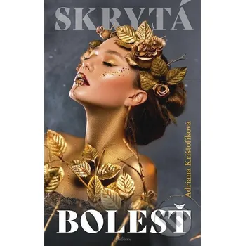 Skrytá bolesť - Adriana Krištofíková Naše vojsko