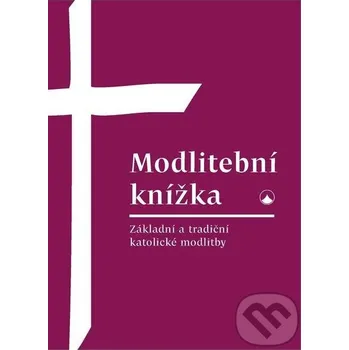 Modlitební knížka - Karmelitánské nakladatelství Karmelitánské nakladatelství