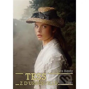 Kniha Tess z d´Urbervillů - Thomas Hardy Argo