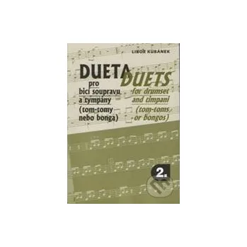 Dueta pro bicí soupravu a tympány 2 - Libor Kubánek Drumatic s.r.o.