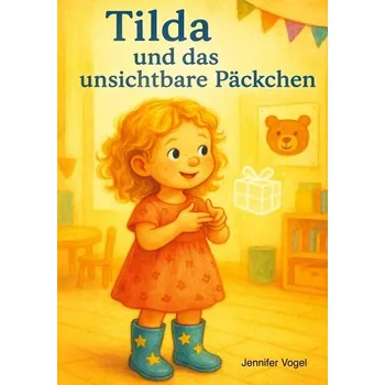 Pohádka Tilda und das unsichtbare Päckchen - Yakovich, Elena