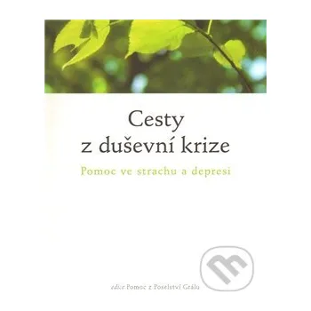 Cesty z duševní krize - Susanne Barknowitzová, Werner Huemer Integrál