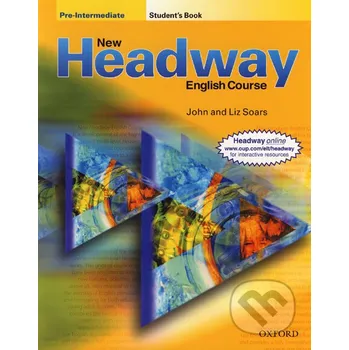 Anglický jazyk New Headway: Pre-Intermediate Student's Book - John Soars, Liz Soars [EN] (2006, brožovaná)