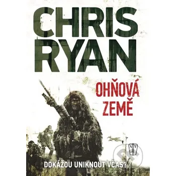 Ohňová země - Chris Ryan Naše vojsko
