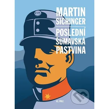 Poslední šumavská pastvina - Martin Sichinger 65. pole