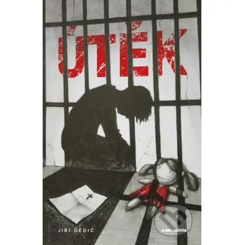 Útěk - Jiří Dědič Pointa