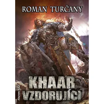 Khaar vzdorující - Roman Turčany FANTOM Print