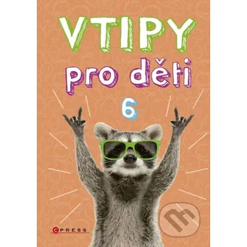 Kniha Vtipy pro děti 6 - Zuzana Neubauerová CPRESS