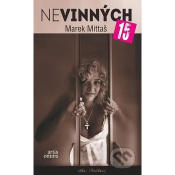 Kniha NeVINNÝCH 15 - Marek Mittaš Artis Omnis