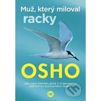 Kniha Muž, který miloval racky - Osho BETA - Dobrovský