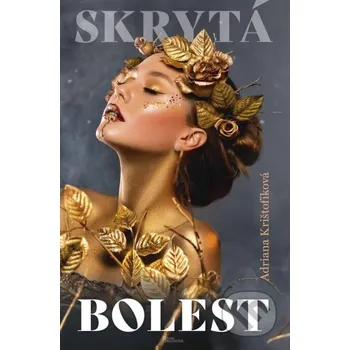 Skrytá bolest - Adriana Krištofíková Naše vojsko