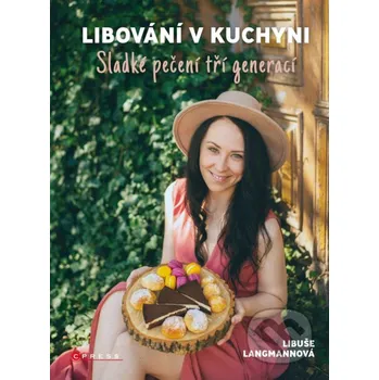 Kniha Libování v kuchyni - Libuše Langmannová CPRESS