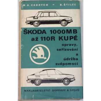 Technika Cedrych, Štilec - Škoda 1000MB až 110R Kupé: opravy, seřizování a údržba svépomocí