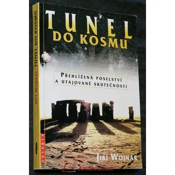 Jiří Wojnar Tunel do kosmu VOTOBIA Stav: Použité zboží - běžné opotřebení