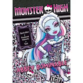Mattel Monster High Vše o Abbey Bominable Stav: nová