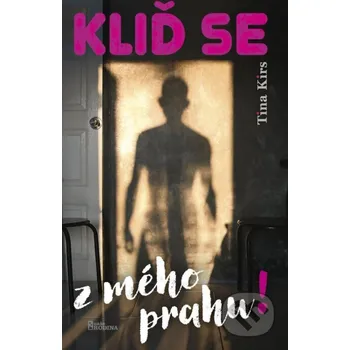 Kliď se z mého prahu - Kristína Novanská Kručayová Naše vojsko