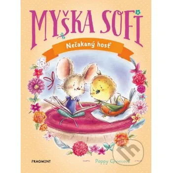 Pohádka Myška Sofi 6: Nečakaný hosť - Poppy Green Fragment
