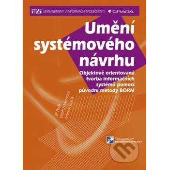 Kniha Umění systémového návrhu - Vojtěch Merunka, Jiří Polák, Antonín Carda Grada