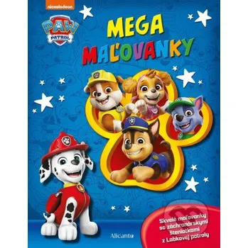 omalovánky Labková patrola: Mega maľovanky - Alicanto Alicanto