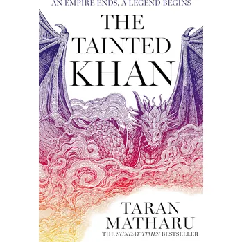 The Tainted Khan – Taran Matharu