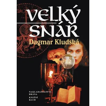 Kludská Dagmar Velký snář Stav: Použité zboží - běžné opotřebení