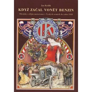 Technika Když začal vonět benzín