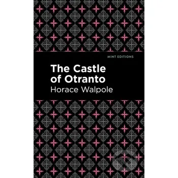 Beletrie pro dospělé The Castle of Otranto - Horace Walpole