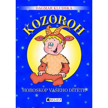 Dagmar Kludská Kozoroh Horoskop vašeho dítěte Stav: Nová - lehce poškozená