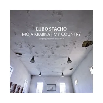Umění Ľubo Stacho Moja krajina Stav: Nová - lehce poškozená