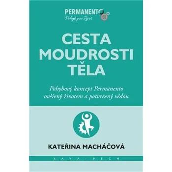 Cesta moudrosti těla