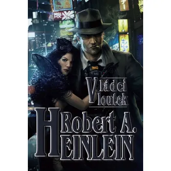 Beletrie pro dospělé Vládci loutek - Robert A. Heinlein