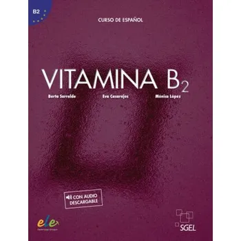 Německý jazyk Vitamina B2, m. 1 Buch, m. 1 Beilage - Sarralde, Berta