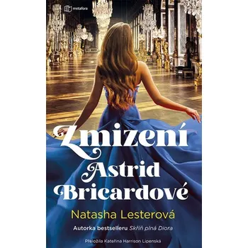 Kniha Zmizení Astrid Bricardové - Natasha Lester (2024) [E-kniha]