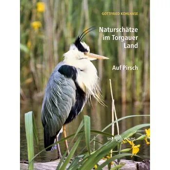 Příroda Naturschätze im Torgauer Land