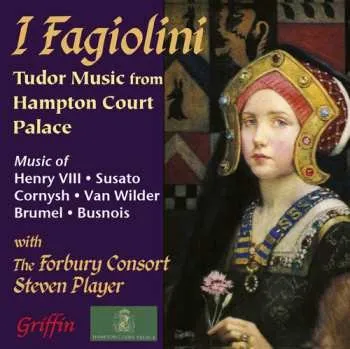 Zahraniční hudba CD I Fagiolini: Tudor Music from Hampton Court Palace 2020