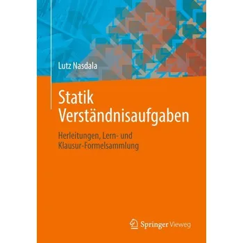Statik Verständnisaufgaben - Nasdala, Lutz