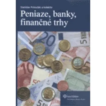 Osobní rozvoj Peniaze, banky, finančné trhy