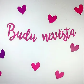Svatební dekorace Svatební girlanda - Budu nevěsta - růžová
