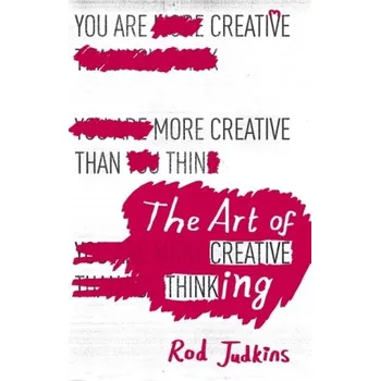 Osobní rozvoj The Art of Creative Thinking - Judkins Rod