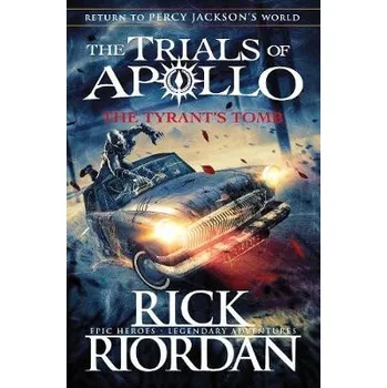 Anglický jazyk The Tyrant´s Tomb (The Trials of Apollo 4), 1. vydání
