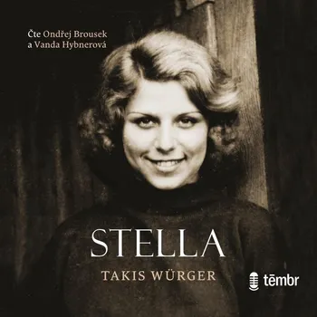 Stella (audiokniha) CD/DVD/Mp3 Takis Würger D0558203