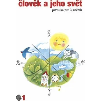 Učebnice Člověk a jeho svět - 1.díl (Prvouka pro 3. ročník)