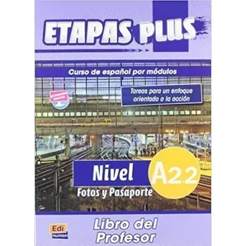 Etapas Plus - A2.2 Libro del profesor