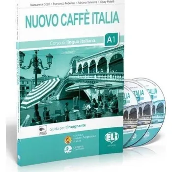 Italský jazyk Nuovo Caffe Italia 1 - Guida per l´insegnante + 2 audio CDs