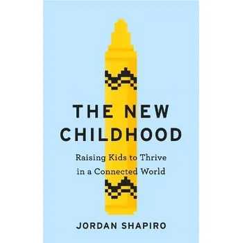 New Childhood - Shapiro, Jordan