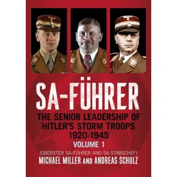 SA-Fuhrer - Miller, Michael D. a Schulz, Andreas
