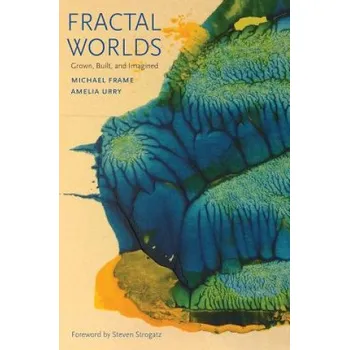 Umění Fractal Worlds – Michael Frame (EN)
